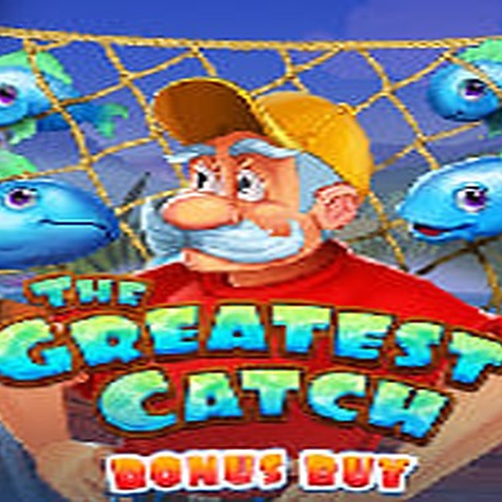 The Greatest Catch Bonus Buy