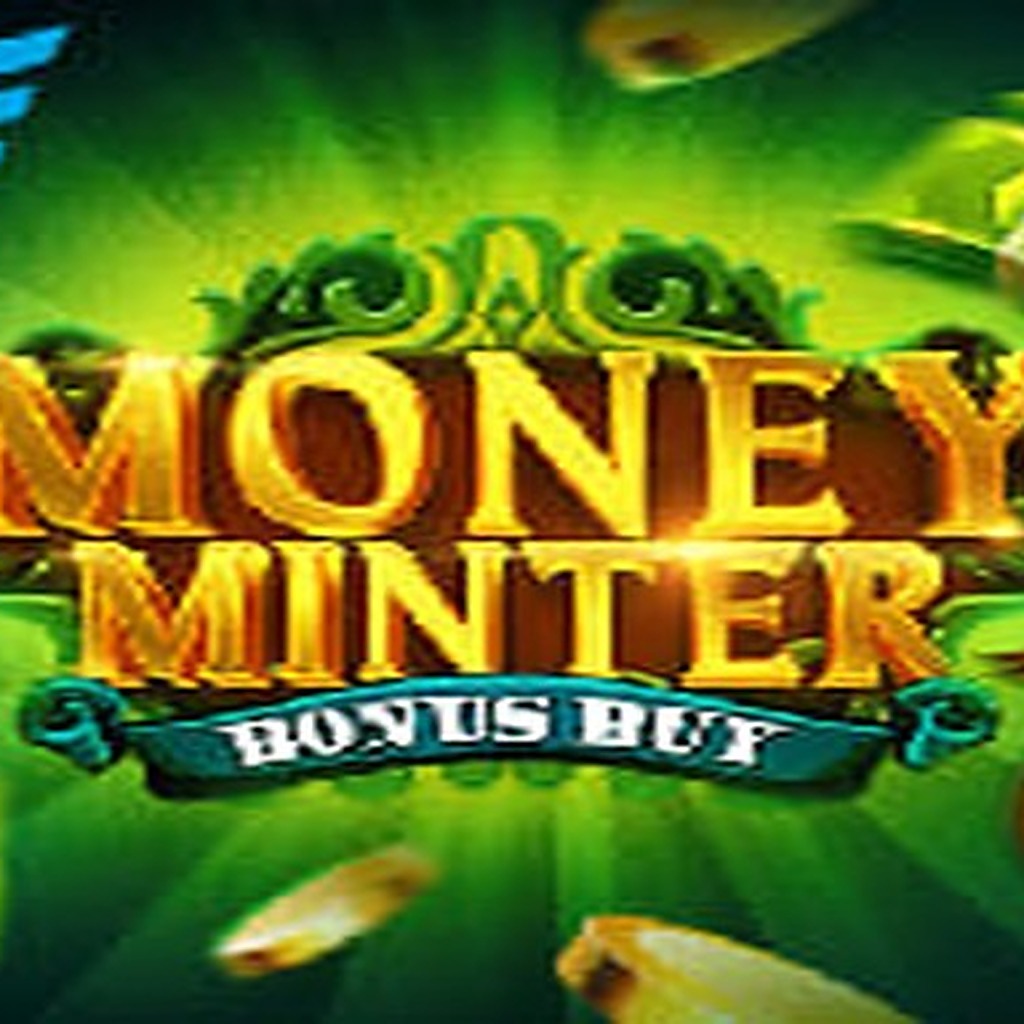 Money Minter Bonus Buy