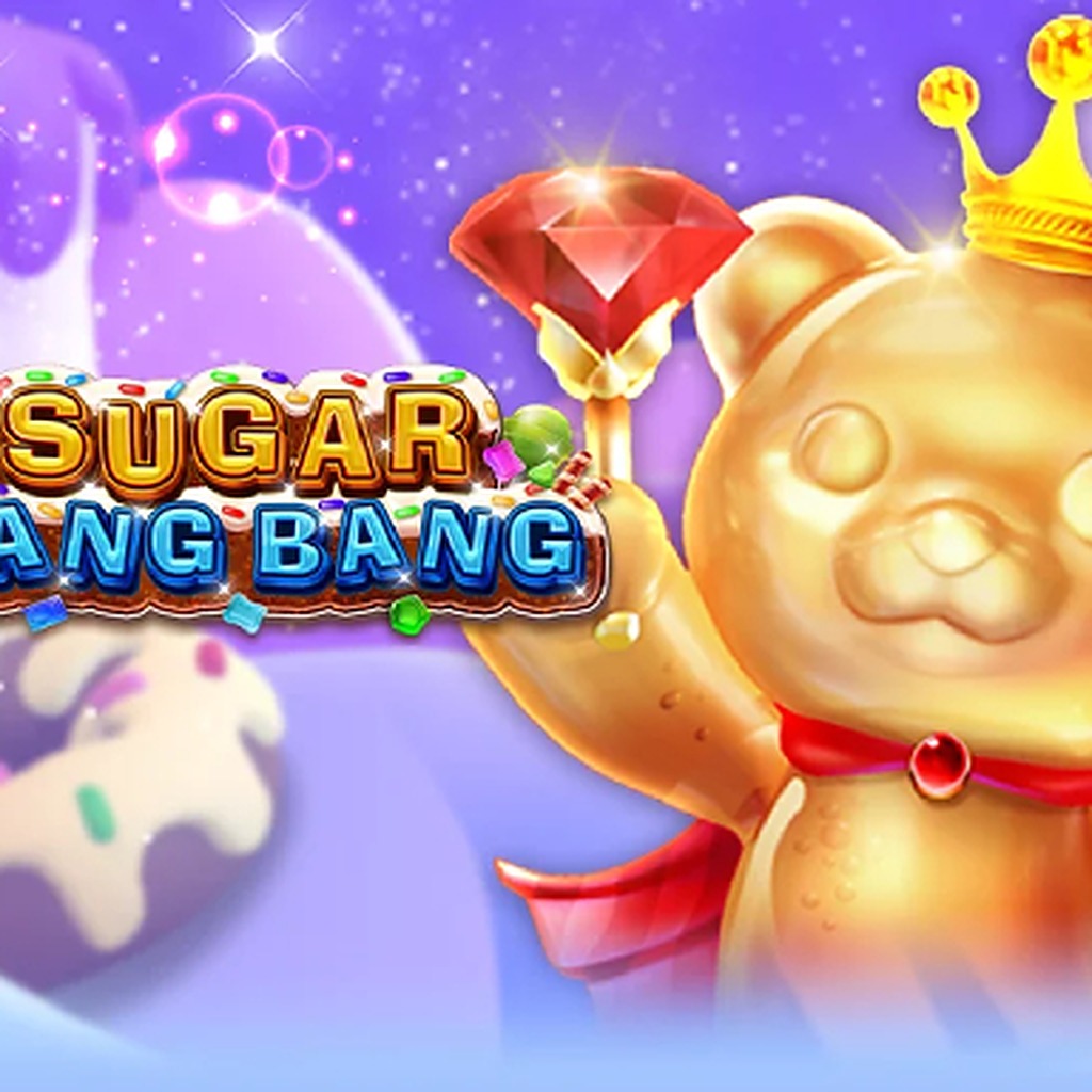SUGAR BANG BANG